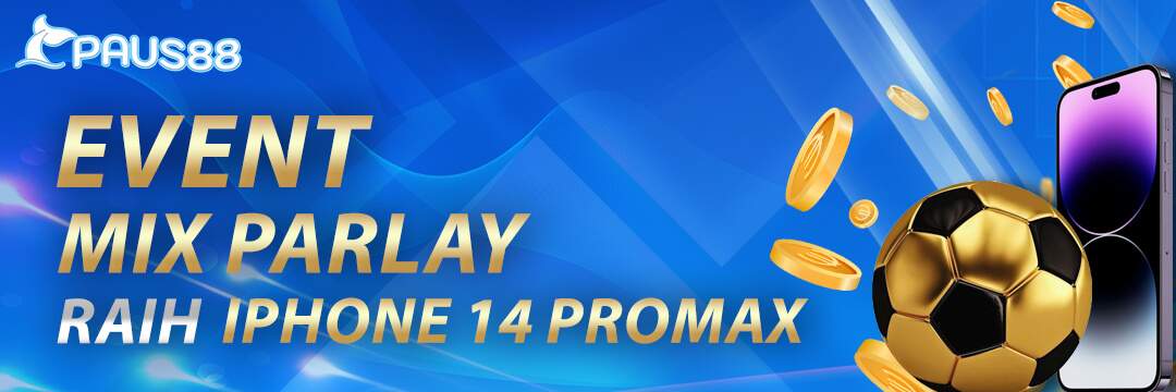 EVENT MIX PARLAY PAUS88 BERHADIAH